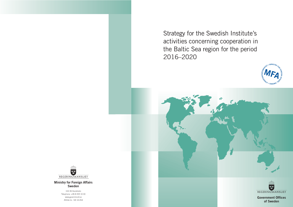 Strategy for the Swedish Institute's Activities Concerning Cooperation in the Baltic Sea Region for the Period 2016–2020