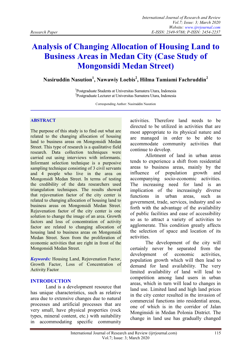 Analysis of Changing Allocation of Housing Land to Business Areas in Medan City (Case Study of Mongonsidi Medan Street)