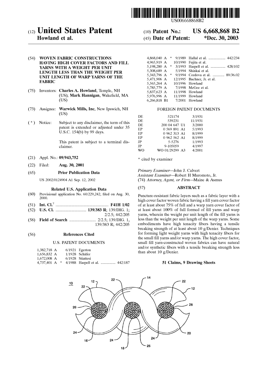 (12) United States Patent (10) Patent No.: US 6,668,868 B2 Howland Et Al