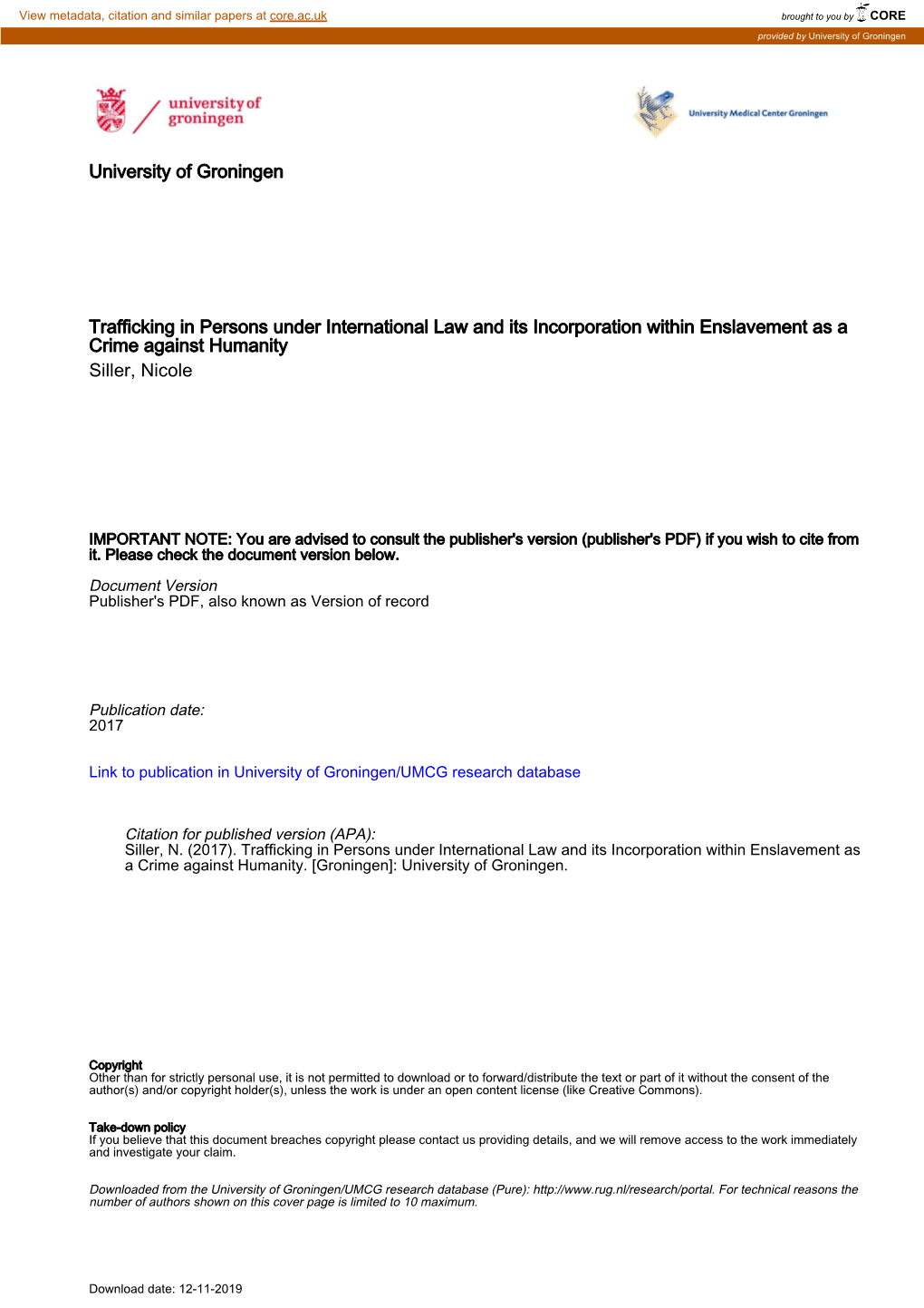 University of Groningen Trafficking in Persons Under International Law and Its Incorporation Within Enslavement As a Crime Again