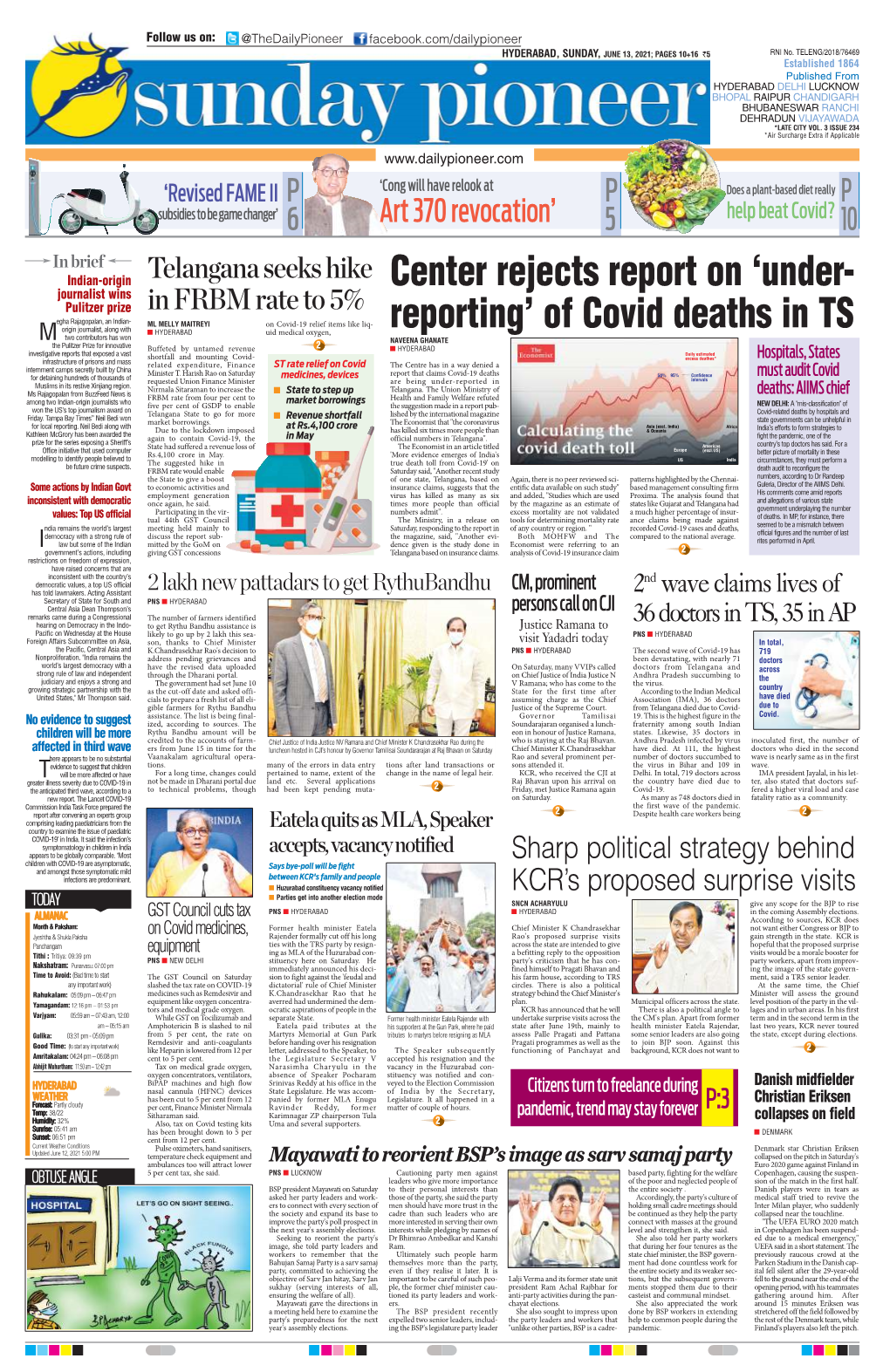 HYDERABAD, SUNDAY, JUNE 13, 2021; PAGES 10+16 `5 RNI No