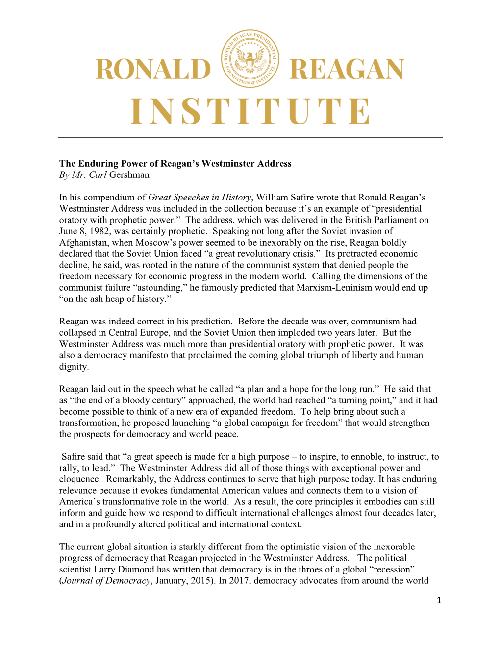 1 the Enduring Power of Reagan's Westminster Address by Mr. Carl Gershman in His Compendium of Great Speeches in History