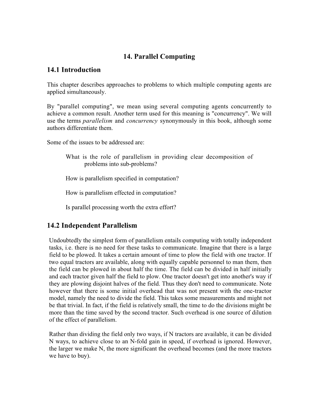 14. Parallel Computing 14.1 Introduction 14.2 Independent