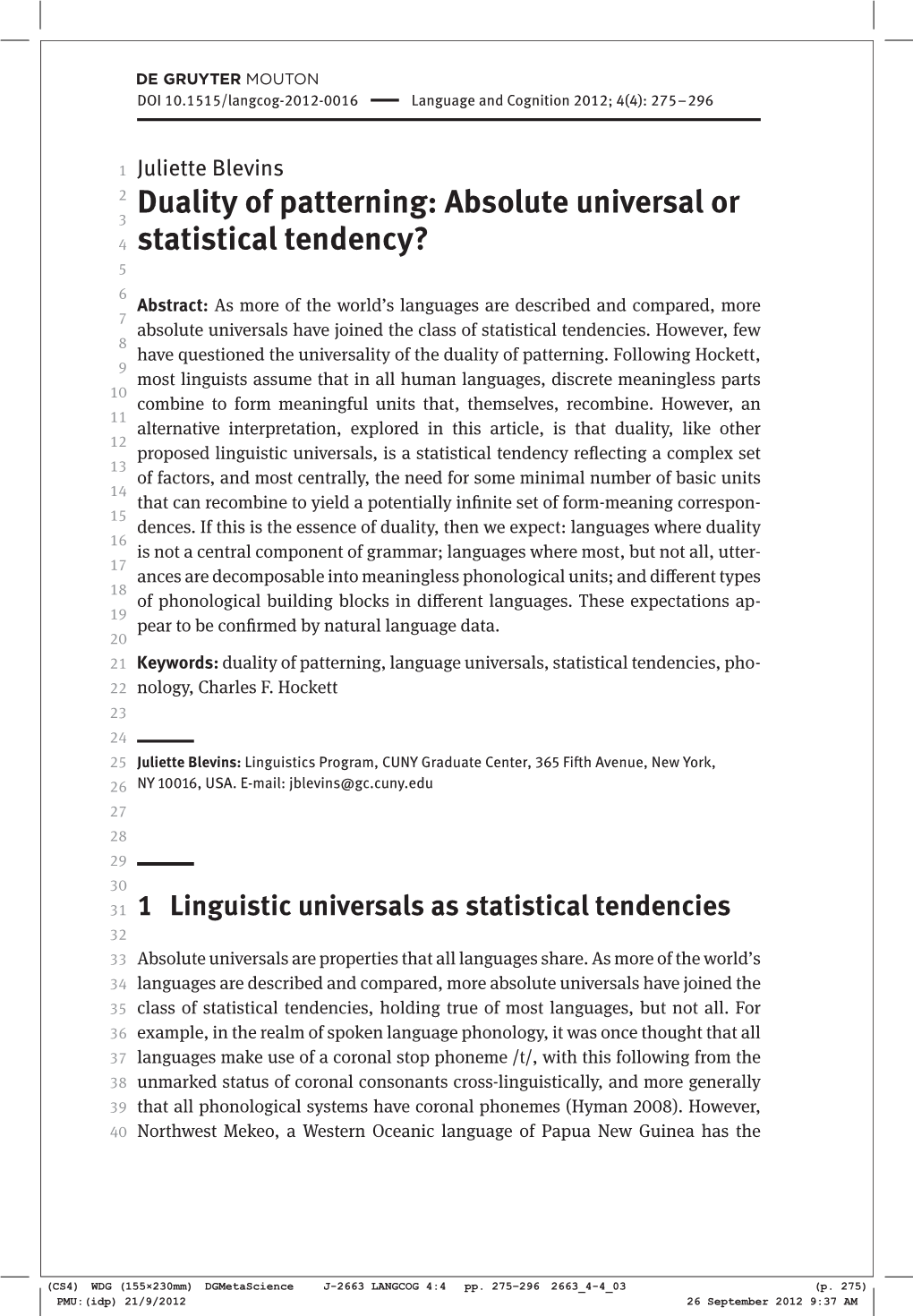 Duality of Patterning: Absolute Universal Or Statistical Tendency?