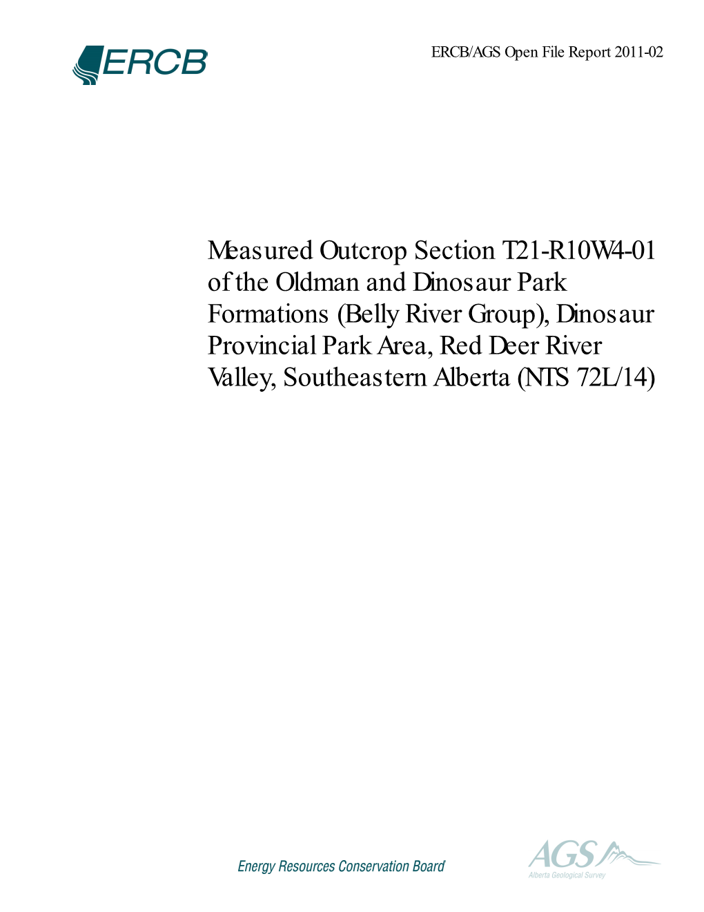 (Belly River Group), Dinosaur Provincial Park Area, Red Deer River Valley, Southeastern Alberta (NTS 72L/14) ERCB/AGS Open File Report 2011-02