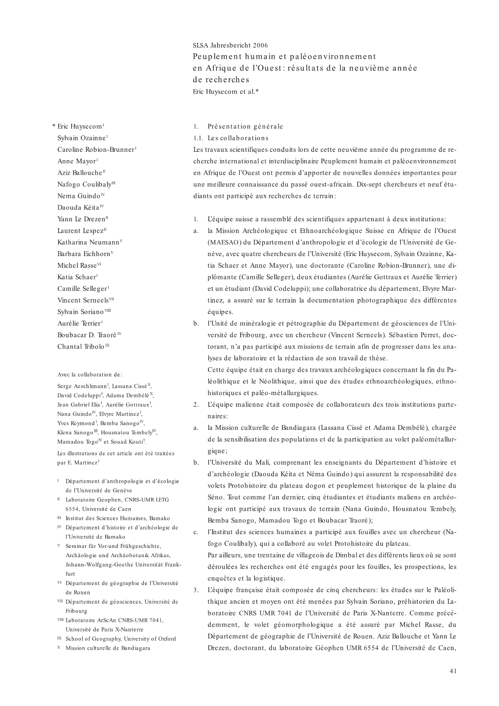 Peuplement Humain Et Paléoenvironnement En Afrique De L’Ouest: Résultats De La Neuvième Année De Recherches Eric Huysecom Et Al.*