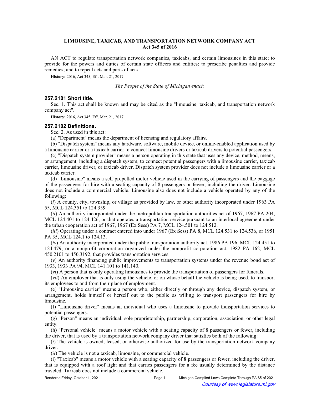 LIMOUSINE, TAXICAB, and TRANSPORTATION NETWORK COMPANY ACT Act 345 of 2016