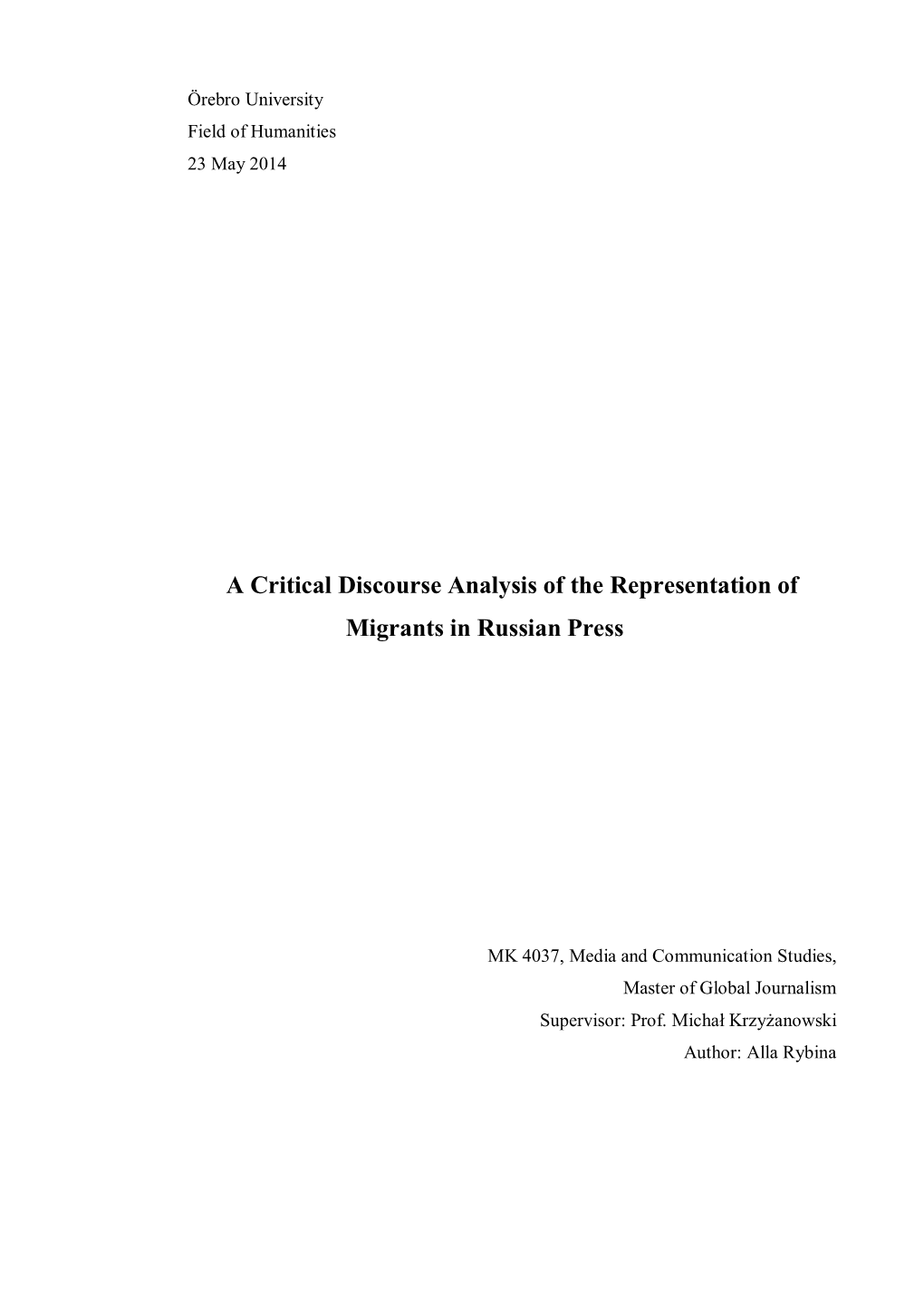 A Critical Discourse Analysis of the Representation of Migrants in Russian Press