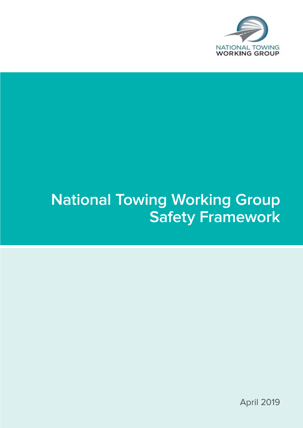 National Towing Working Group Safety Framework