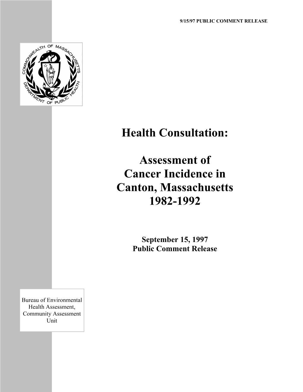 Assessment of Cancer Incidence in Canton, Massachusetts 1982-1992