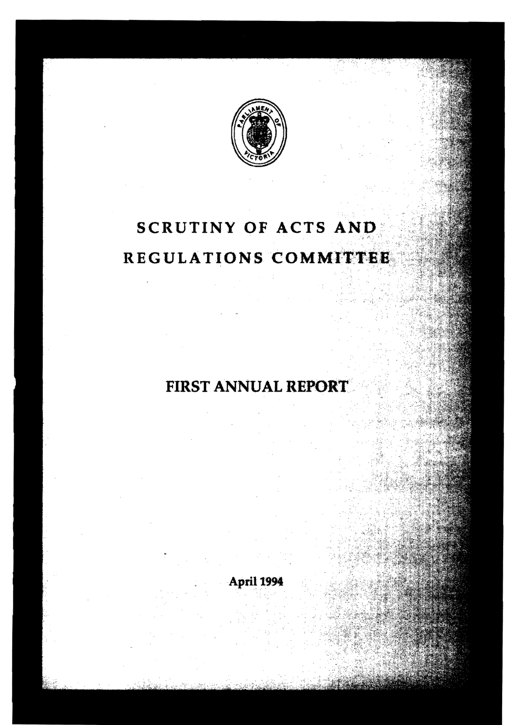 Scrutiny of Acts Ano First Annual Report
