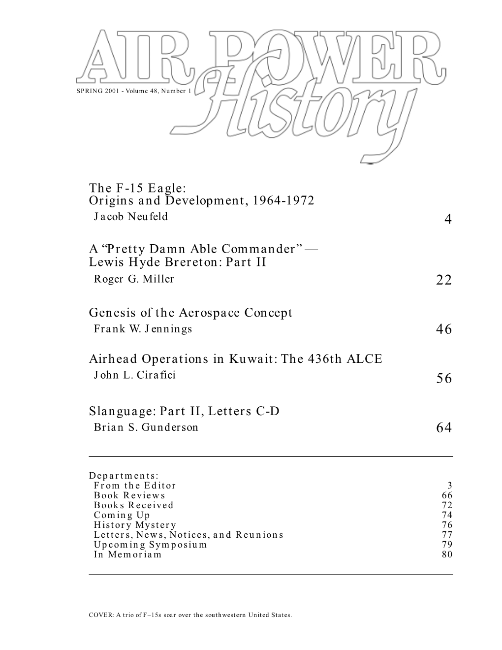 The F-15 Eagle: Origins and Development, 1964-1972 Jacob Neufeld 4
