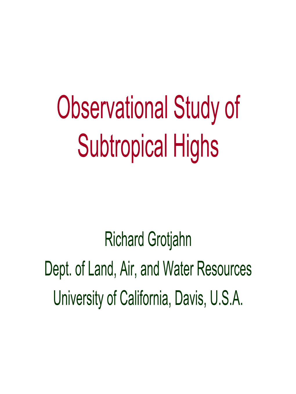 Observational Study of Subtropical Highs