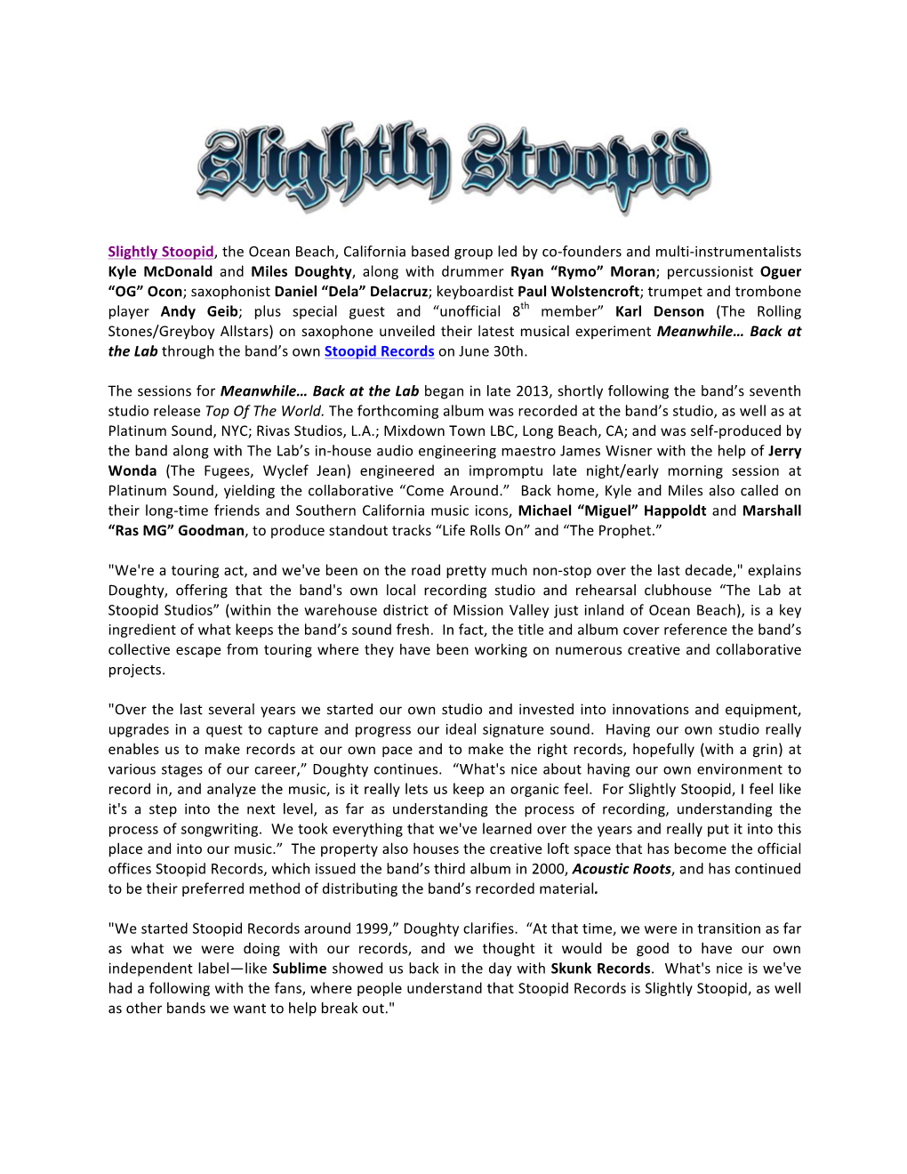 Slightly Stoopid, the Ocean Beach, California Based Group Led by Co