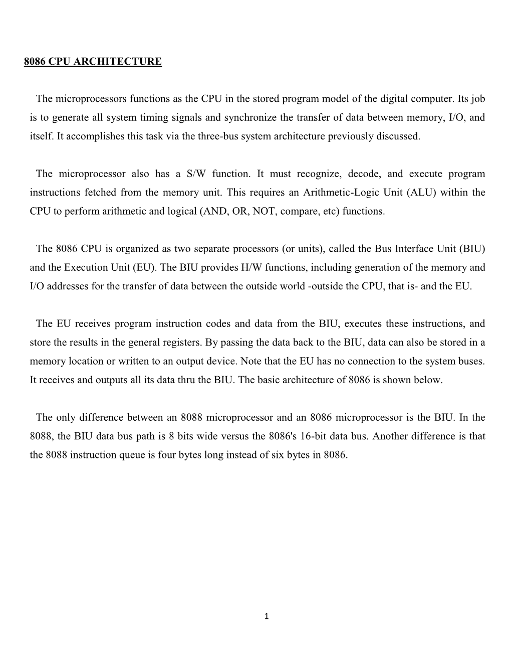 8086 CPU ARCHITECTURE the Microprocessors Functions As The