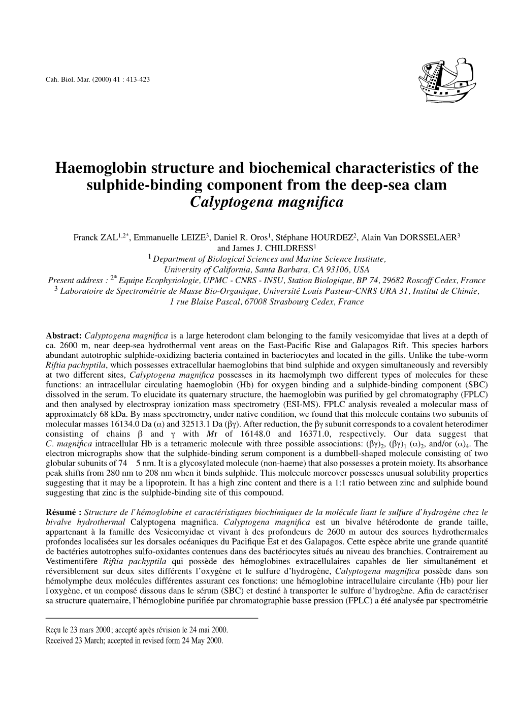 Haemoglobin Structure and Biochemical Characteristics of the Sulphide-Binding Component from the Deep-Sea Clam Calyptogena Magniﬁca