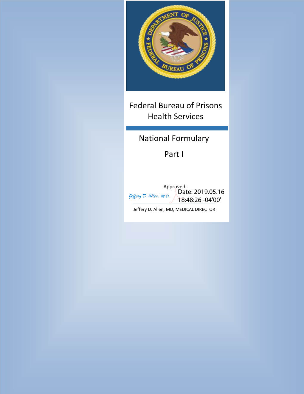 Federal Bureau of Prisons Health Services National Formulary Part I