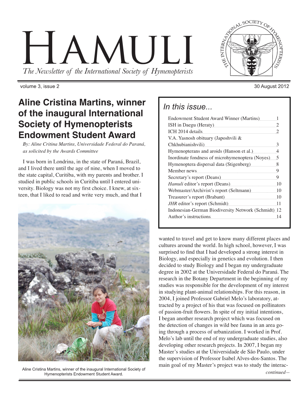 Aline Cristina Martins, Winner of the Inaugural International Society of Hymenopterists Endowment Student Award