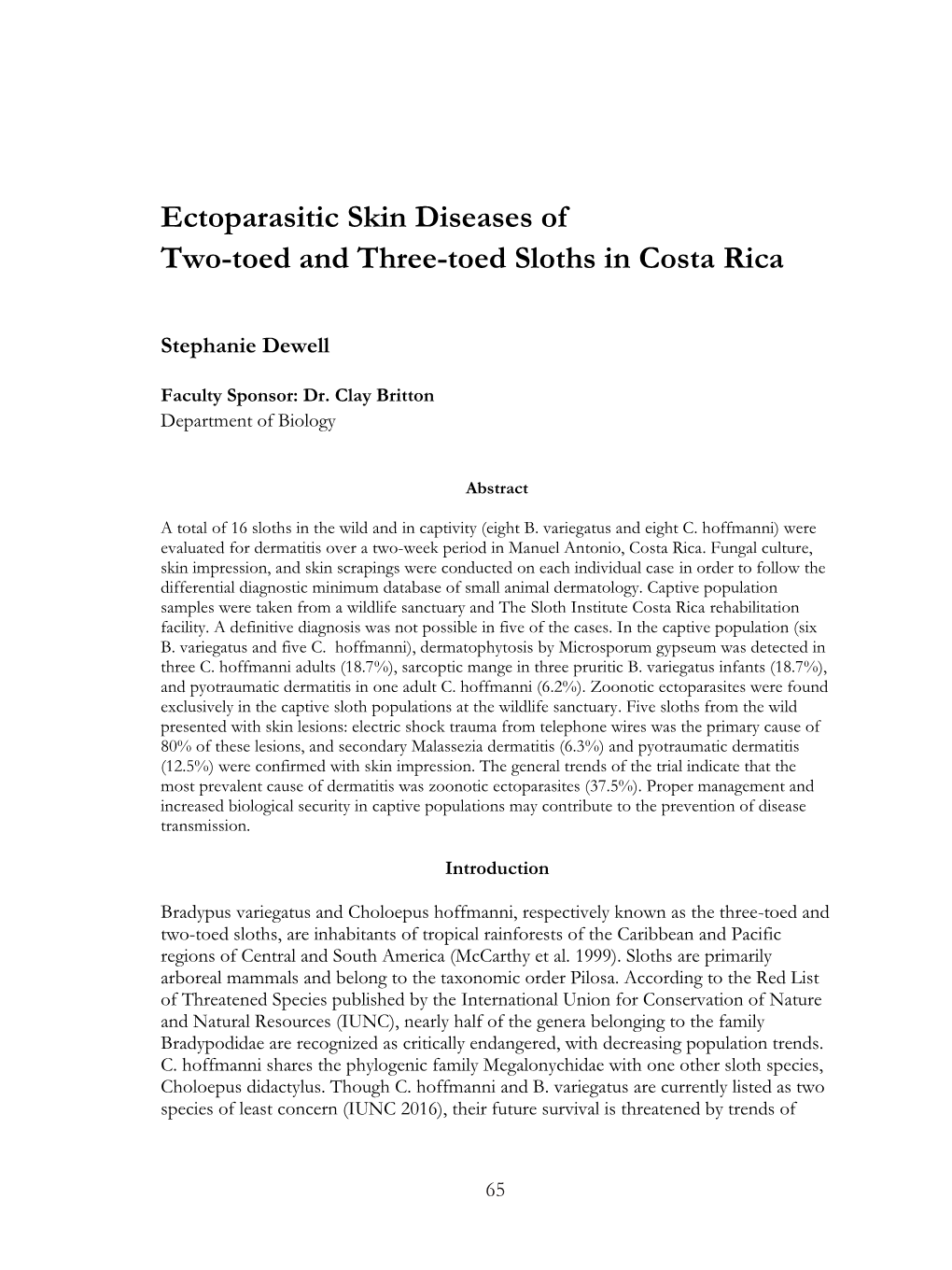 Ectoparasitic Skin Diseases of Two-Toed and Three-Toed Sloths in Costa Rica