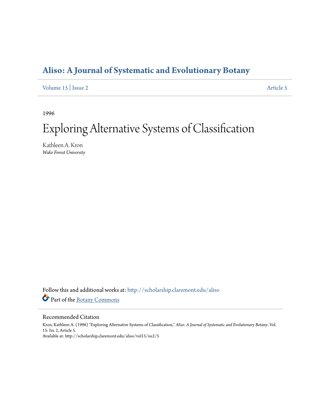 Exploring Alternative Systems of Classification Kathleen A