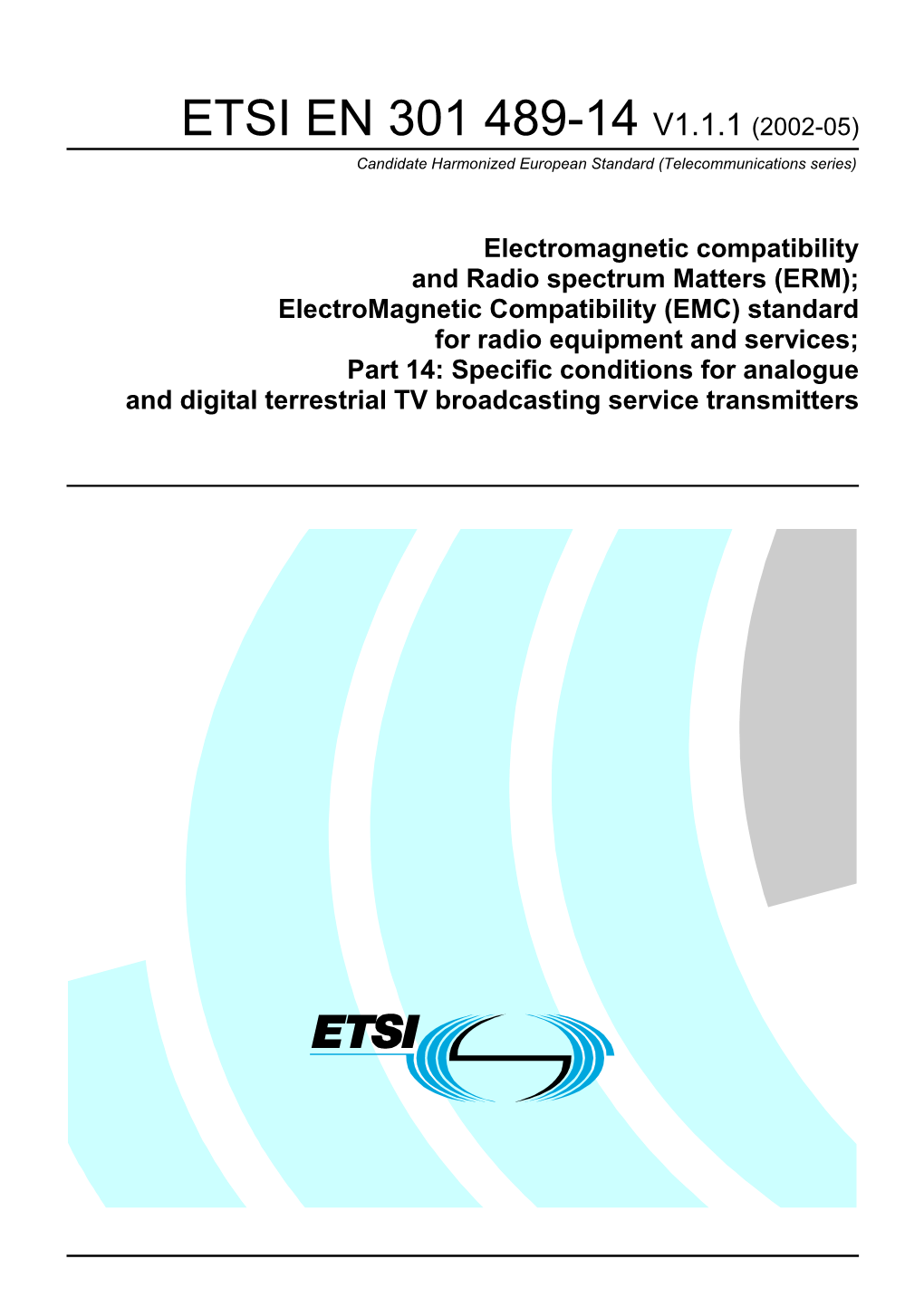 EN 301 489-14 V1.1.1 (2002-05) Candidate Harmonized European Standard (Telecommunications Series)