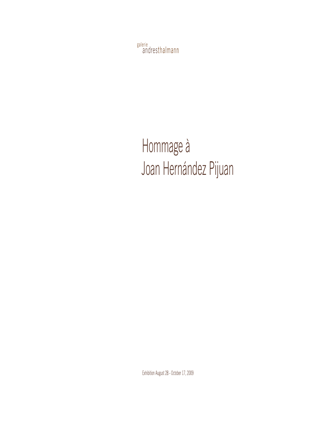 Hommage À Joan Hernández Pijuan