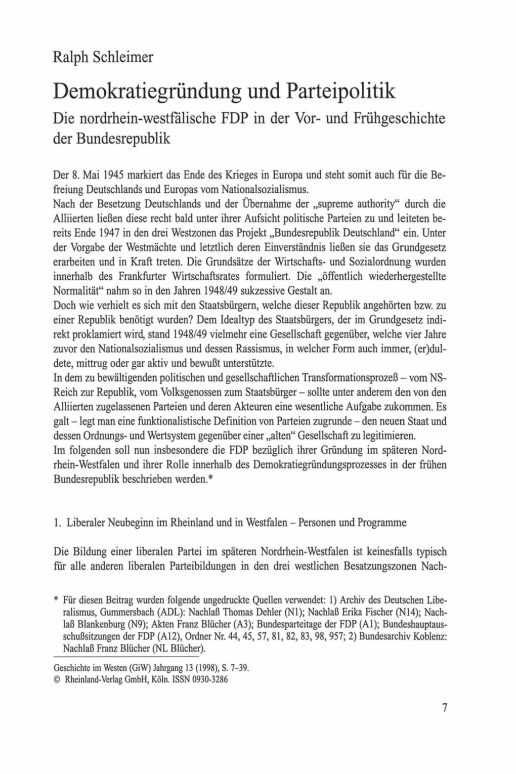 Demokratiegründung Und Parteipolitik Die Nordrhein-Westfälische FDP in Der Vor- Und Frühgeschichte Der Bundesrepublik
