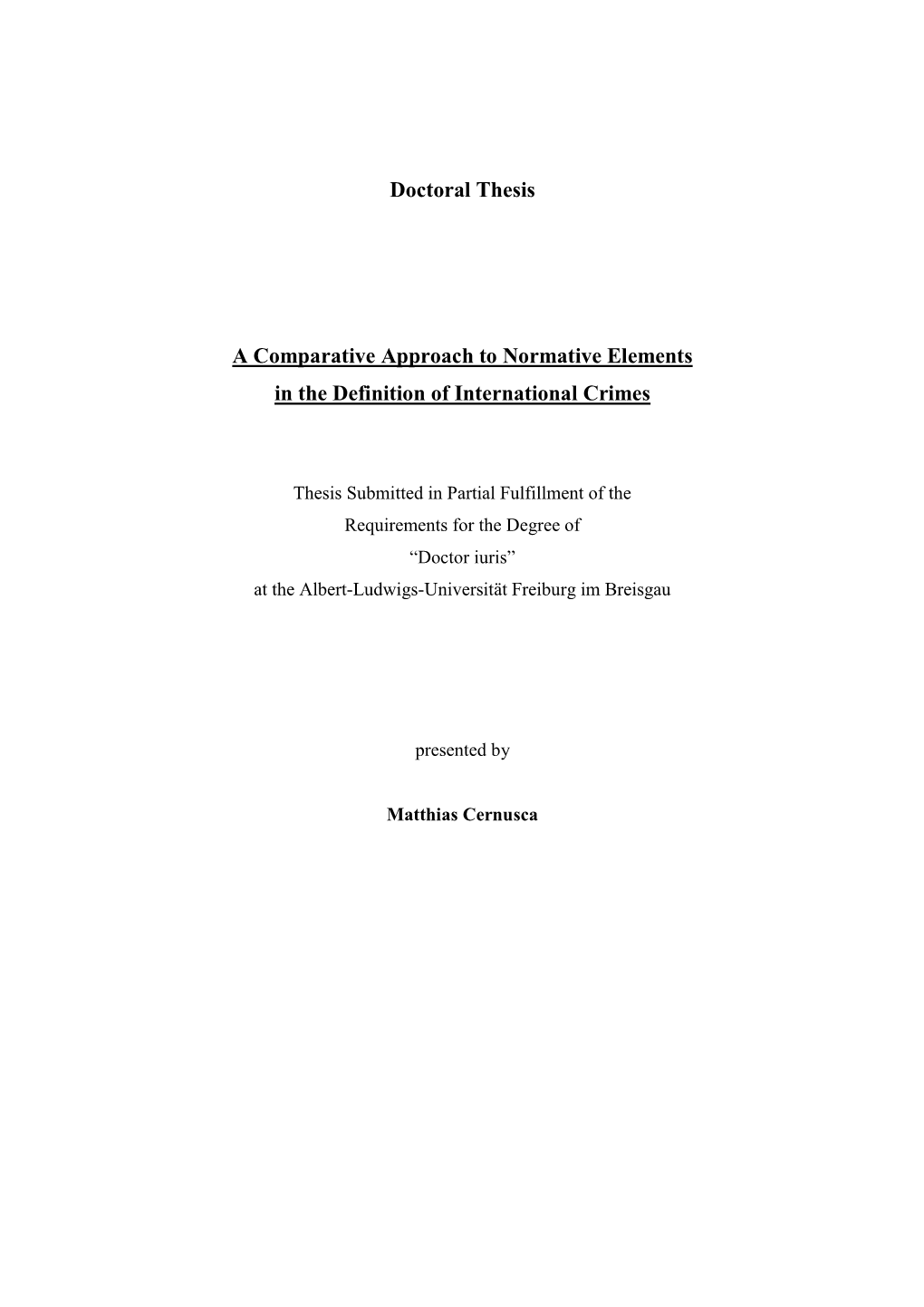 Doctoral Thesis a Comparative Approach to Normative Elements In