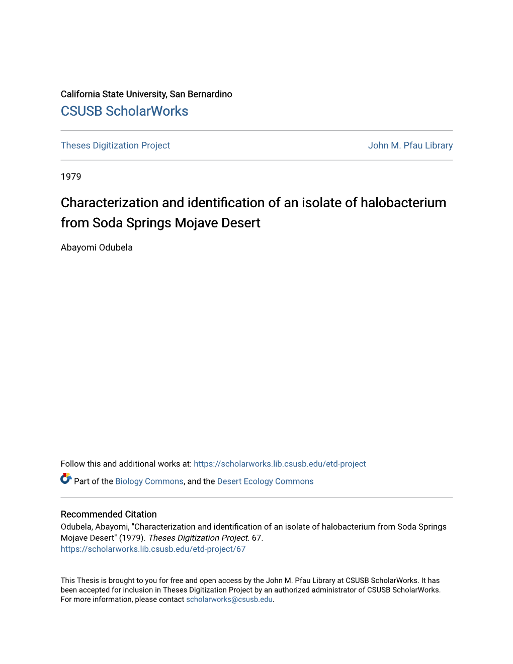 Characterization and Identification of an Isolate of Halobacterium from Soda Springs Mojave Desert