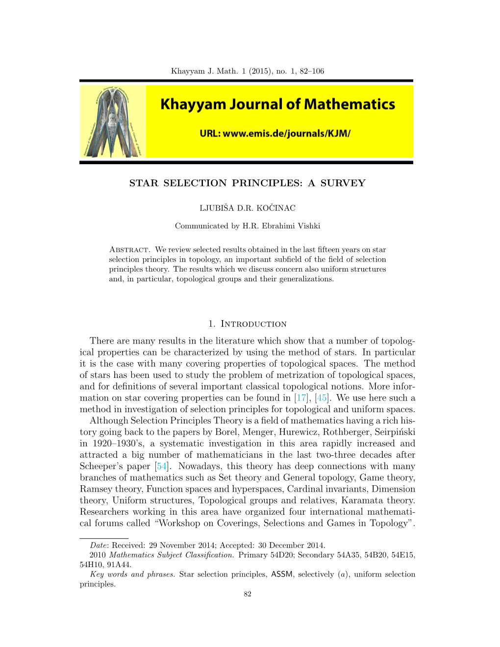 STAR SELECTION PRINCIPLES: a SURVEY 1. Introduction There Are