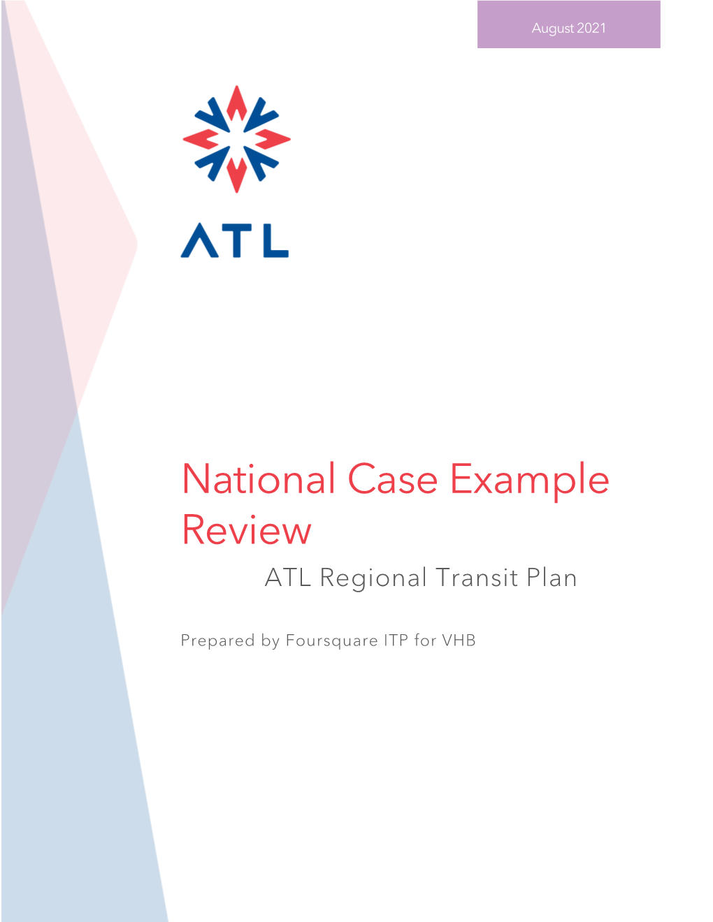 National Case Example Review ATL Regional Transit Plan