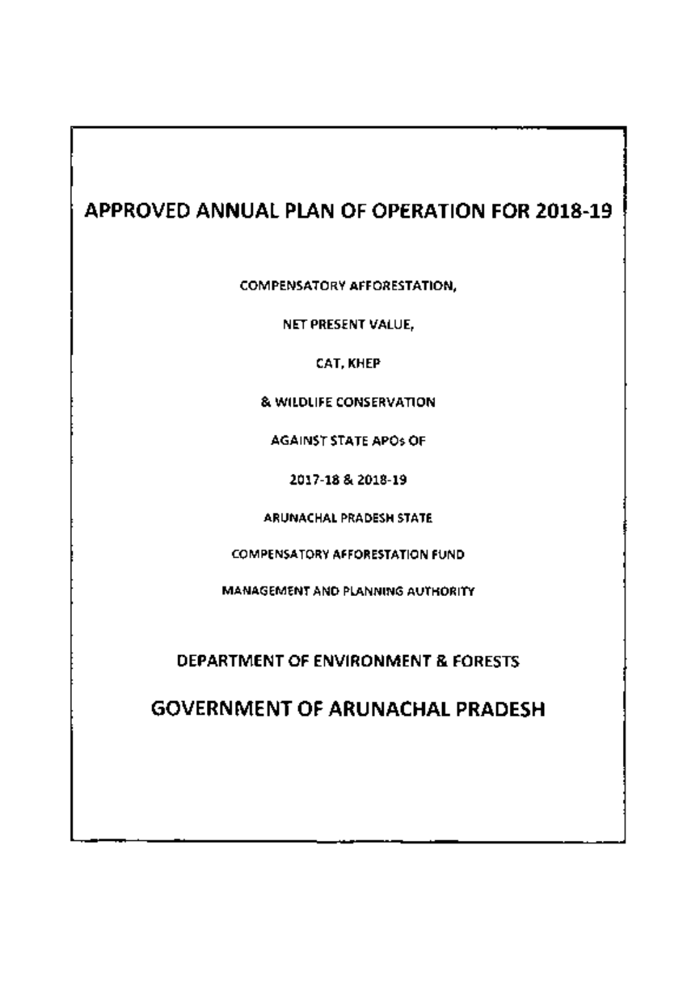 Approved Annual Plan of Operation for 2Ot8-L9 Government of Arunachal Pradesh