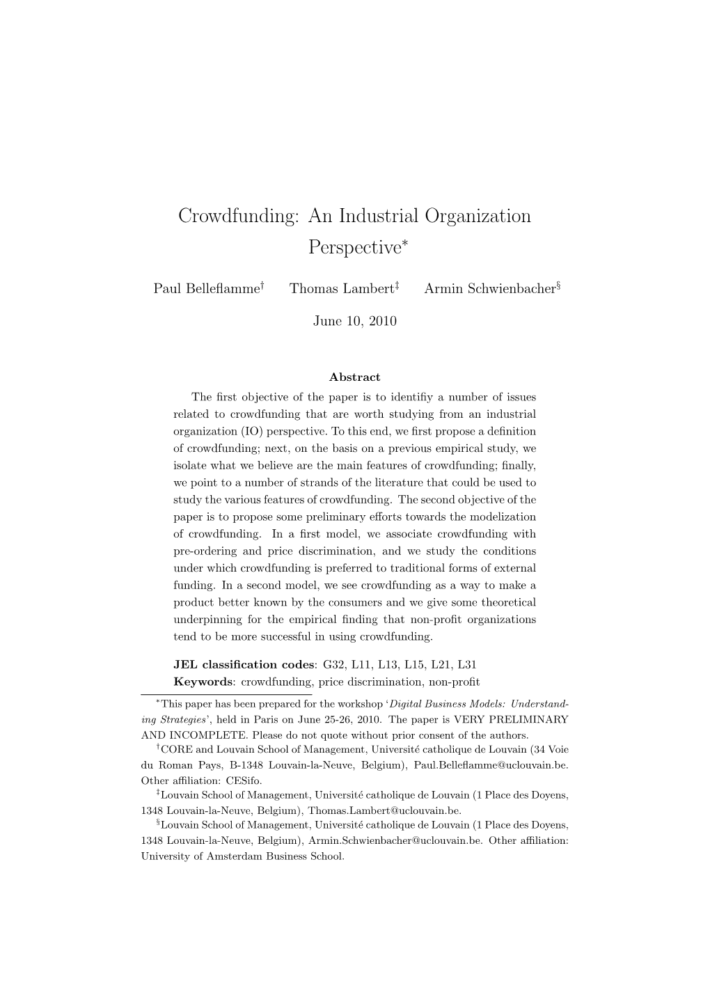 Crowdfunding: an Industrial Organization Perspective∗