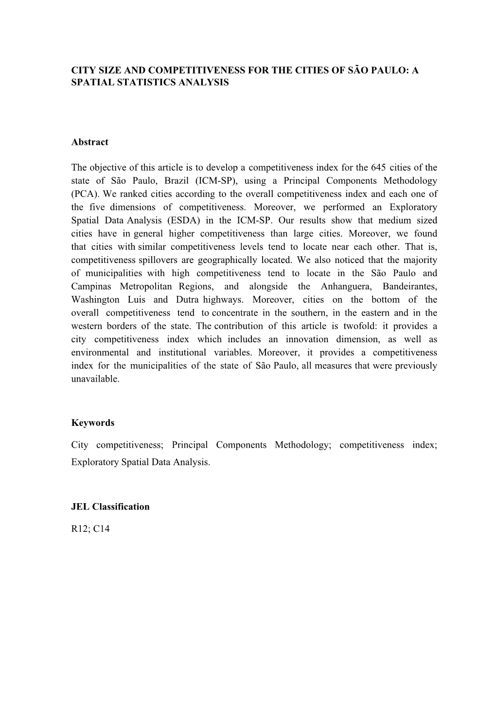 City Size and Competitiveness for the Cities of São Paulo: a Spatial Statistics Analysis