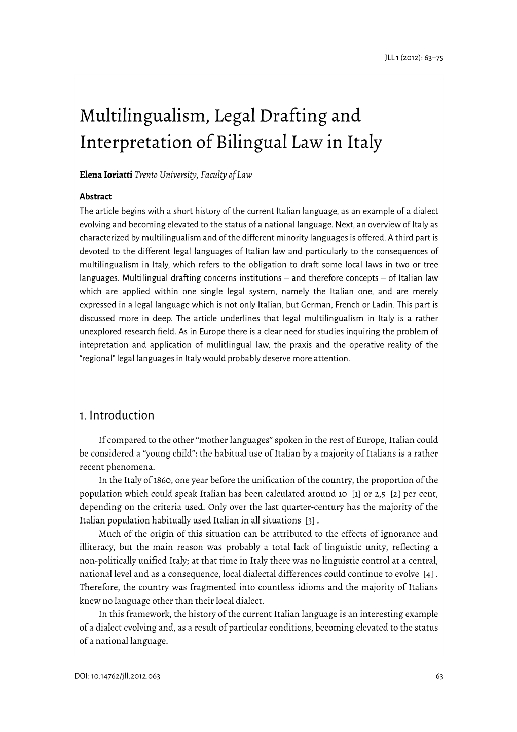 Multilingualism, Legal Drafting and Interpretation of Bilingual Law in Italy