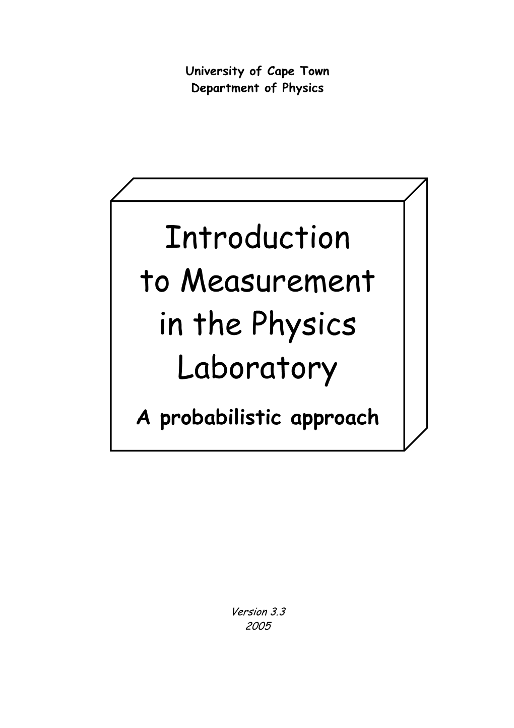 Introduction to Measurement in the Physics Laboratory