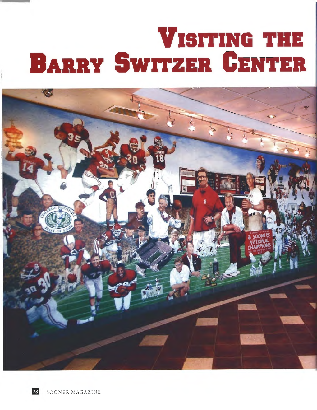 Visiting the Barry Switzer Center