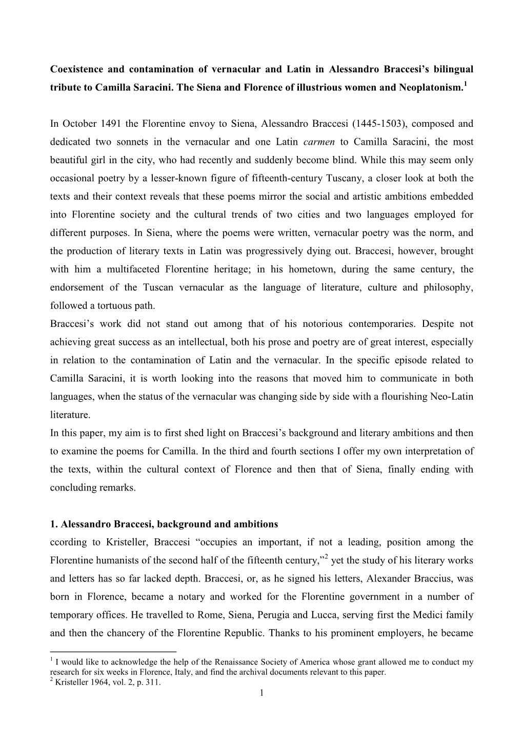 Coexistence and Contamination of Vernacular and Latin in Alessandro Braccesi's Bilingual Tribute to Camilla Saracini. the Sien