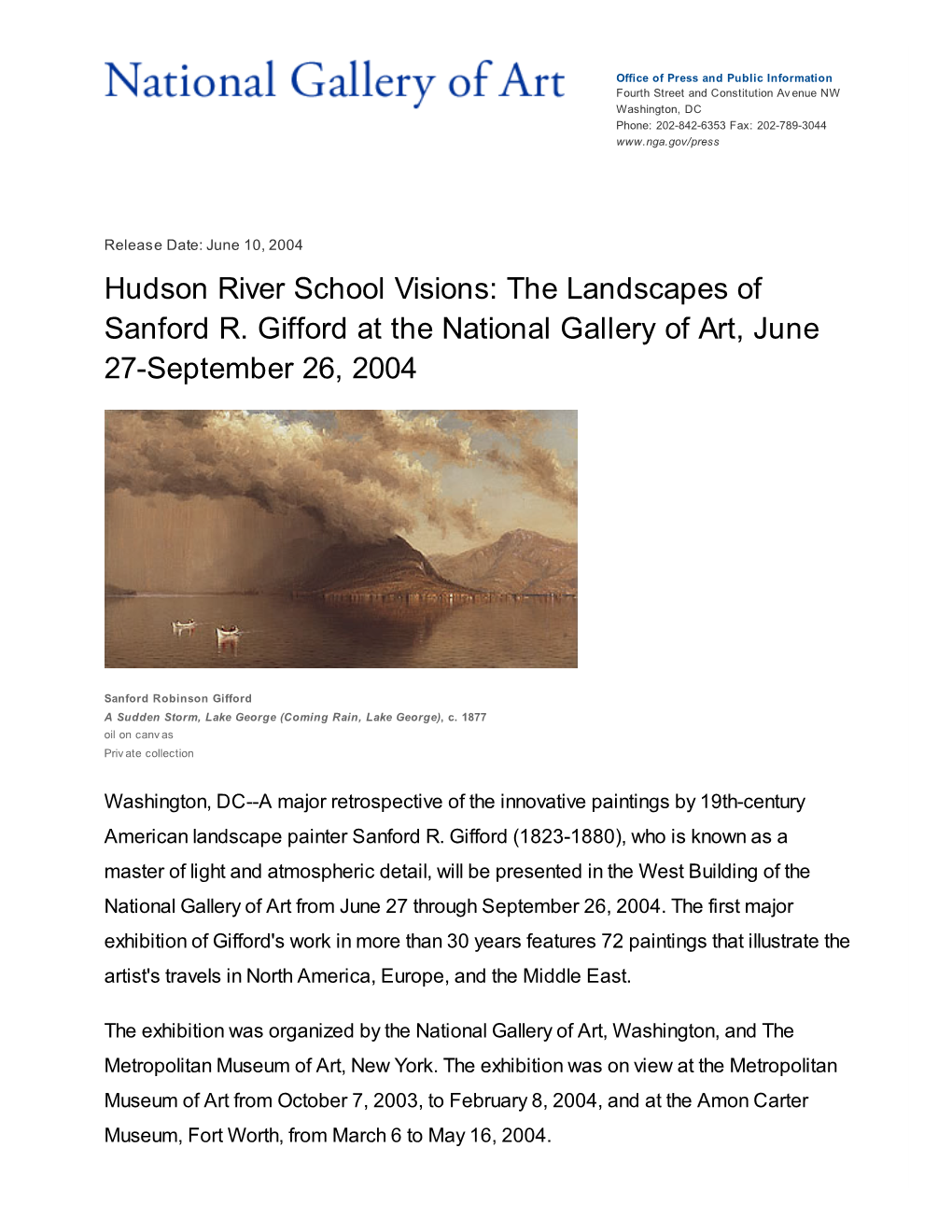 Hudson River School Visions: the Landscapes of Sanford R. Gifford at the National Gallery of Art, June 27-September 26, 2004