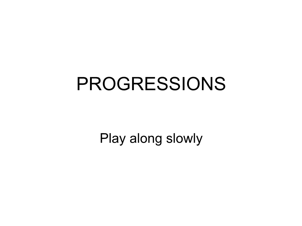 Progressions