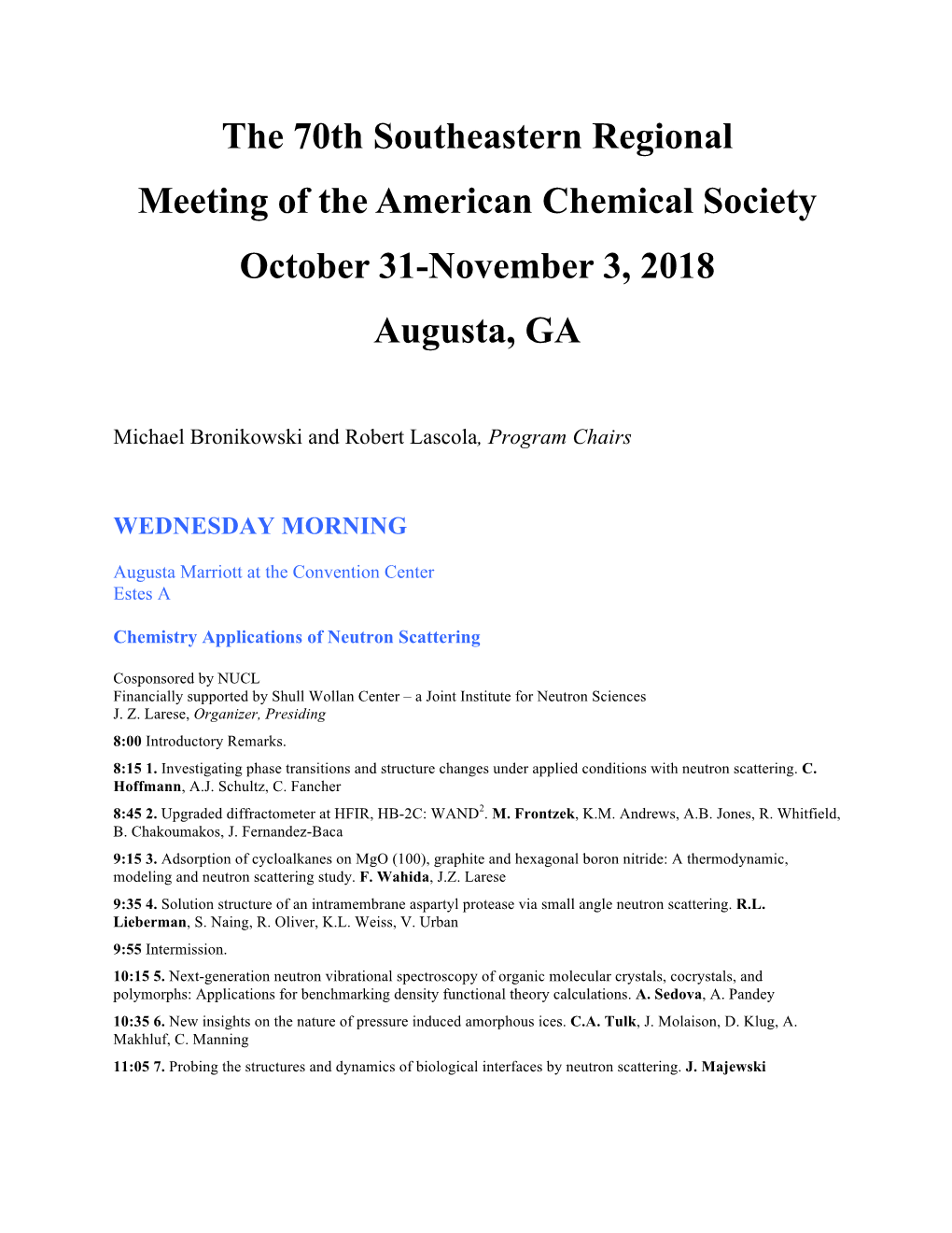 The 70Th Southeastern Regional Meeting of the American Chemical Society October 31-November 3, 2018 Augusta, GA
