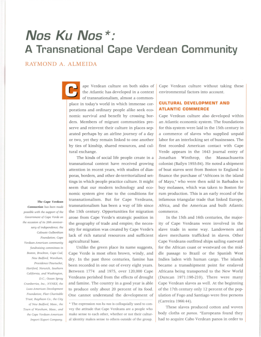 Nos Ku Nos*: a Transnational Cape Verdean Community