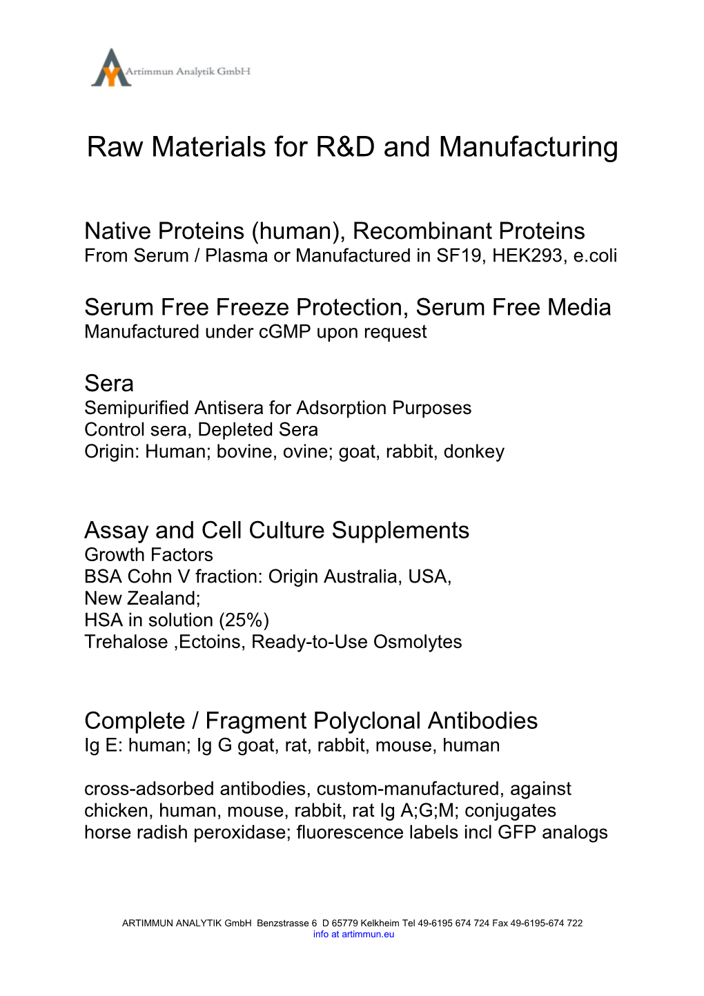 Raw Materials for R&D and Manufacturing