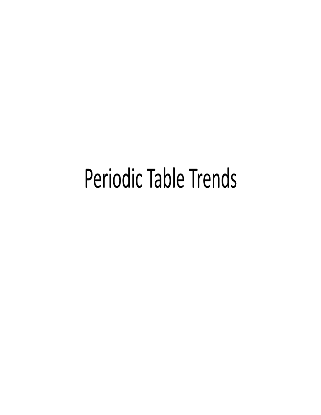 Periodic Table Trends Periodic Trends