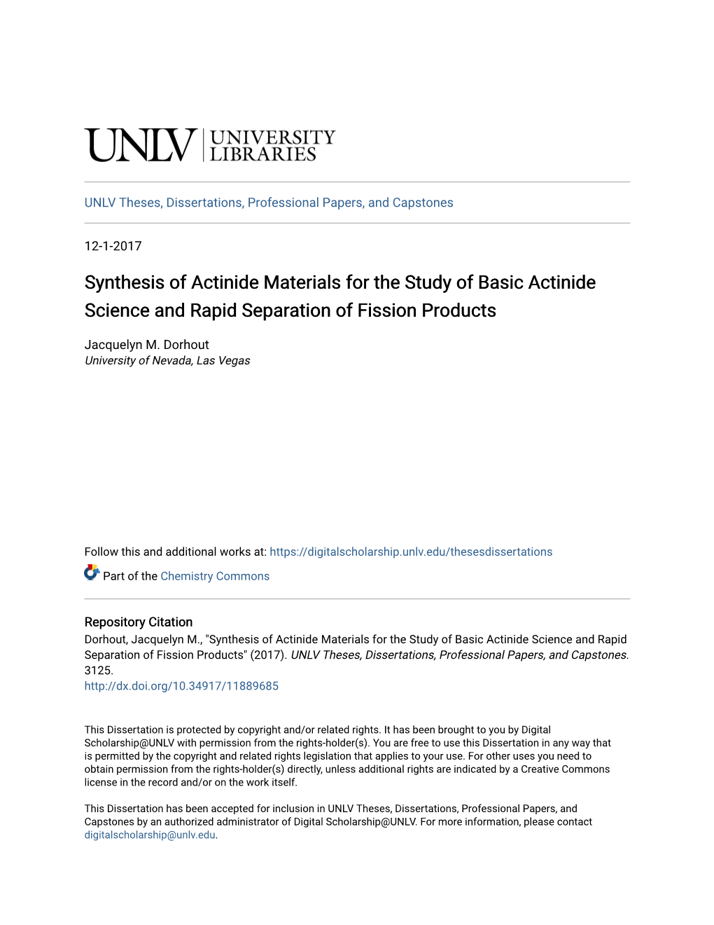 Synthesis of Actinide Materials for the Study of Basic Actinide Science and Rapid Separation of Fission Products