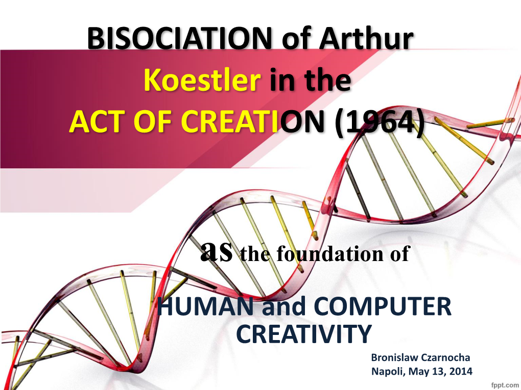 BISOCIATION of Arthur Koestler in the ACT of CREATION (1964)