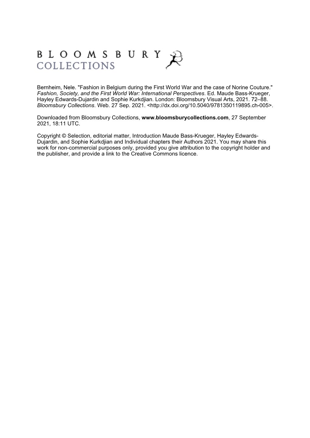 Bernheim, Nele. "Fashion in Belgium During the First World War and the Case of Norine Couture." Fashion, Society, and the First World War: International Perspectives