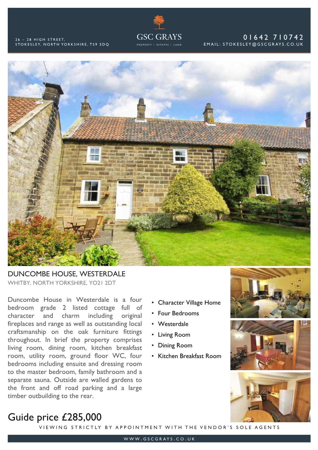 Guide Price £285,000 VIEWING STRICTLY by APPOINTMENT with the VENDOR’S SOLE AGENTS