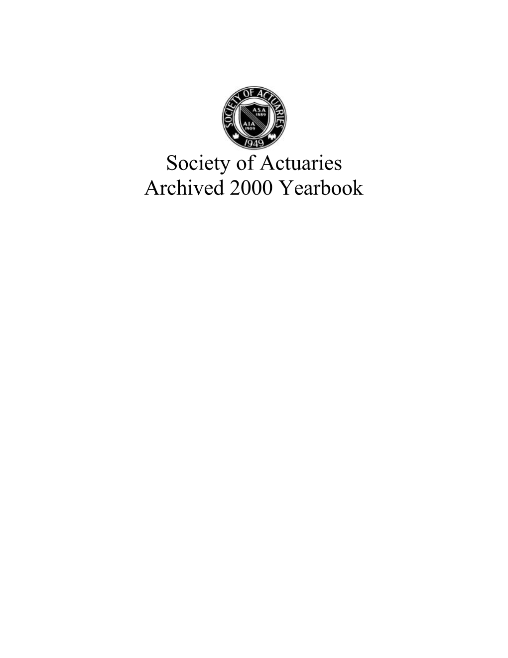 Society of Actuaries Archived 2000 Yearbook REQUIREMENTS for ADMISSION Page 1 of 3