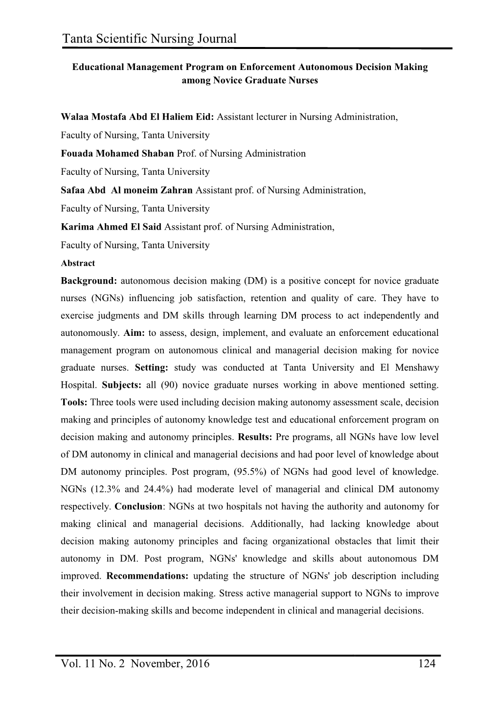 Educational Management Program on Enforcement Autonomous Decision Making Among Novice Graduate Nurses